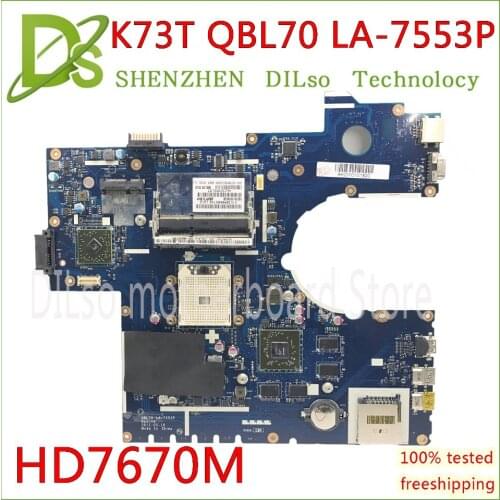 KEFU QBL70 LA-7553P For ASUS K73T K73TK A73T X73T K73TA K73 P73T Laptop Motherboard with HD 7670M video card DDR3 Test 100