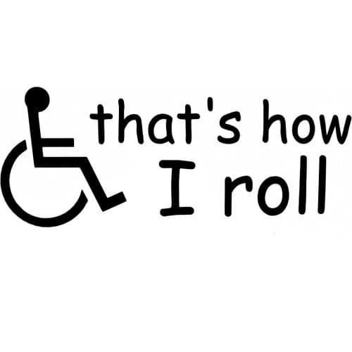 Thats how I roll handicap wheel chair car truck window decal sticker Marathon Runners Motorcycle