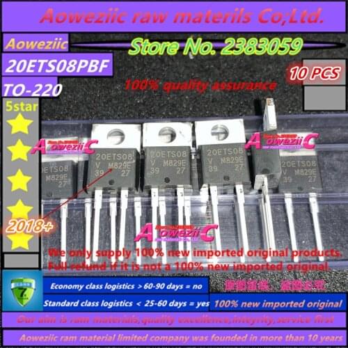 Aoweziic 2018+ 100% new imported original VS-20ETS08PBF 20ETS08PBF 20ETS08 TO-220 High Voltage Input Rectifier Diode 800V 20A