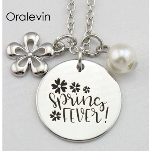 New Fashion SPRING FEVER Inspirational Hand Stamped Engraved Custom Pendant Female Necklace Gift Jewelry,10Pcs/Lot, #LN2031