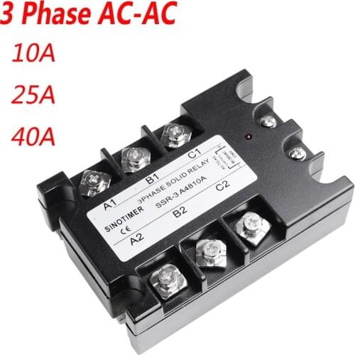 10A 25A 40A SSR 3 Phase Solid State Relay SSR-10 AC to AC Solid State Relay 25 SSR Relay Three Phase SSR 25A Rele