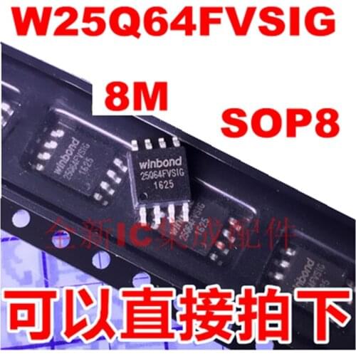 100% New&Original W25Q64FVSIG W25Q64FVSSIG 64MBit 8MB W25Q64FWSIG 25Q64FWSIG W25Q64BVSIG 25Q64BVSIG
