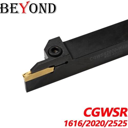 BEYOND CGWSR CGWSR1616-W20-L CGWSR2020 CGWSR2525 W20 W30 W40 Grooving Turning Tool Holder Portaherramientas Torno Factory Outlet