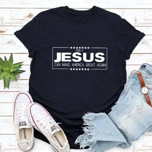 Only Jesus Can Make America Great Again T-shirt Scripture Christian Religion Tshirt Funny Women Vote Election Top Tee