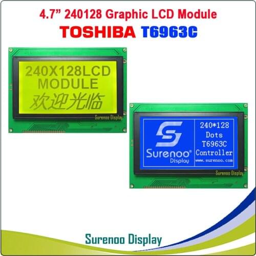 4.7" 240128 240*128 T6963C Graphic Matrix LCD Module Display Screen Panel Yellow Green Blue Negative with Backlight