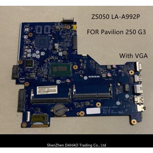 776082-001 776082-501 774716-001 FOR HP Pavilion 250 G3 laptop motherboard ZS050 LA-A992P With i3-4005u 100% fully tested