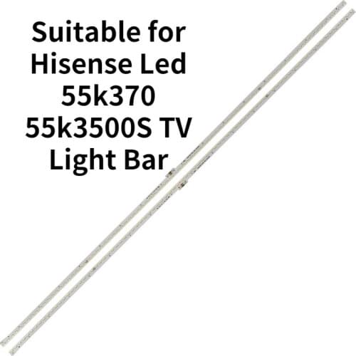 Suitable for Hisense Led 55k370 55k3500S TV Light Bar
