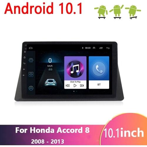For Honda Accord 8 2008 - 2013 Android 10.1 Car Multimedia Radio HD Touch Screen GPS Navigation WIFI FM MP5 2G RAM+32G ROM