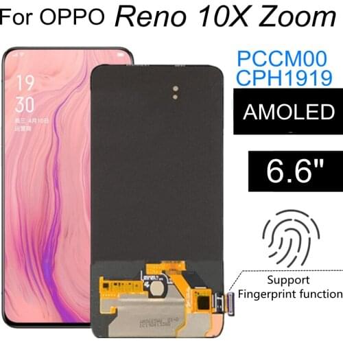 6.6" AMOLED For OPPO Reno 10X Zoom PCCM00 CPH1919 LCD Display Touch Screen Assembly Replacement For Reno10X ZOOM LCD