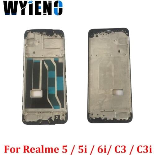 Wyieno Black Front Housing Frame For Realme 5 5i 5s C3 C3i 6 6i RMX2002 LCD Display Frame Bezel Middle Bone Speaker Mesh