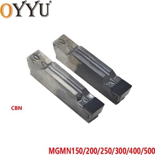 OYYU CBN MGMN 150 200 250 300 400 500 MGMN150 MGMN200 MGMN250 MGMN300 MGMN400 MGMN500 Grooving Lathe Cutter Boron Nitride