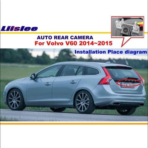 Liislee Car Rear View Camera For Volvo v60 2014~2015 / Back Parking Camera / License Plate Lamp Camera