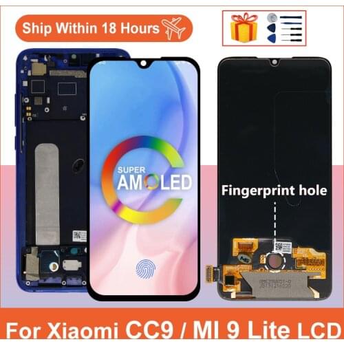 Super AMOLED 6.39" For Xiaomi MI CC9 LCD Display Touch Screen Digitizer For Xiaomi MI 9 Lite LCD M1904F3BG Replacement Parts