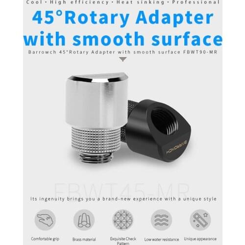Barrowch FBWT45-MR 45°Rotary Adapter with smooth surface,water cooler heatsink gadget Fittings