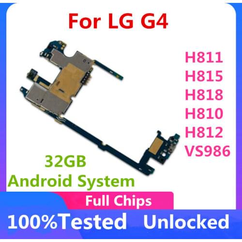 Original Mainboard for LG G4 H811 H815 H818 H810 H812 VS986 Motherboard unlocked 32gb for LG G4 logic board with Android System