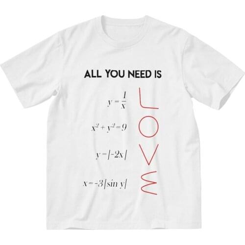 Male All You Need Is Love T-Shirt Novelty Physics Science Math Teacher Tshirt Short Sleeve Hip Hop T Shirt Homme Cotton Tee Gift