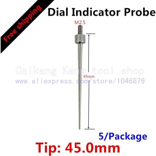 Free shipping 5 / bag Tail: M2.5 Dial indicator probe Dial gauge stylus Header Micrometer head Hands Tapered : 45.0mm