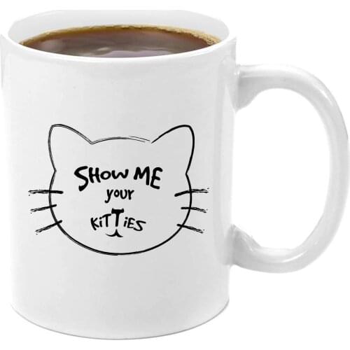 Show Me Your Kitties Boss Coffee Birthday Surprise Cat Movie Lovers Premium Gift