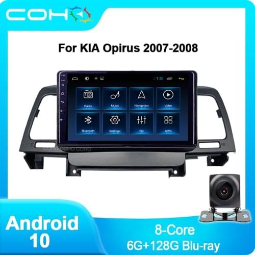 COHO For KIA Opirus 2007-2008 Android 10.0 4G Car Radio Player Navigation GPS Octa Core 6GB+128GB Radio Multimedia