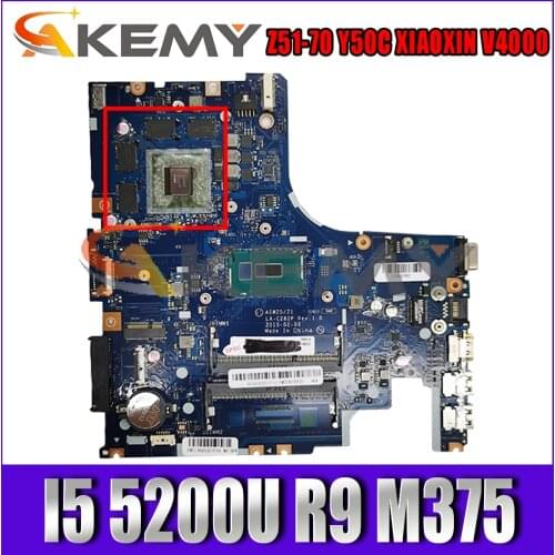 Akemy AIWZ0/Z1 LA-C282P Motherboard For Lenovo Z51-70 Y50C XIAOXIN V4000 Laptop Motherboard CPU I5 5200U R9 M375 Work