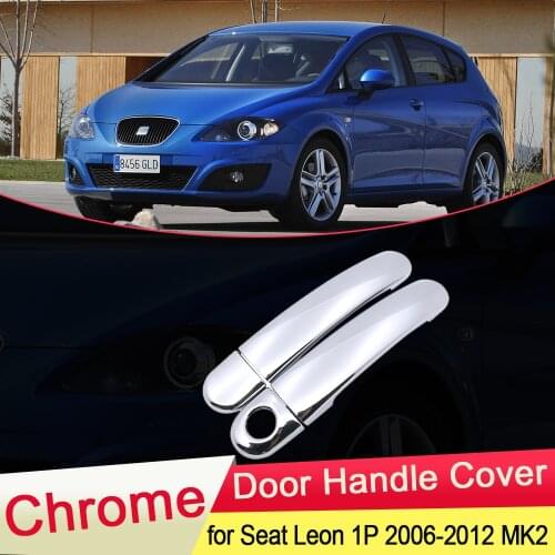 For Seat Leon 1P FR FR+ Cupra 2006 2007 2008 2009 2010 2011 2012 MK2 Chrome Door Handle Cover Exterior Trim Set Car Accessories