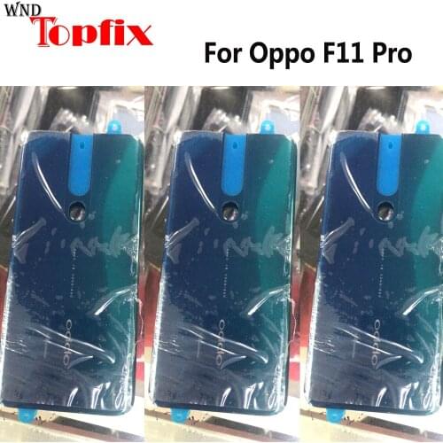 New Glass For Oppo F11 Pro Back Housing Back Cover Battery Case F11 Pro Battery Cover Replacement Parts