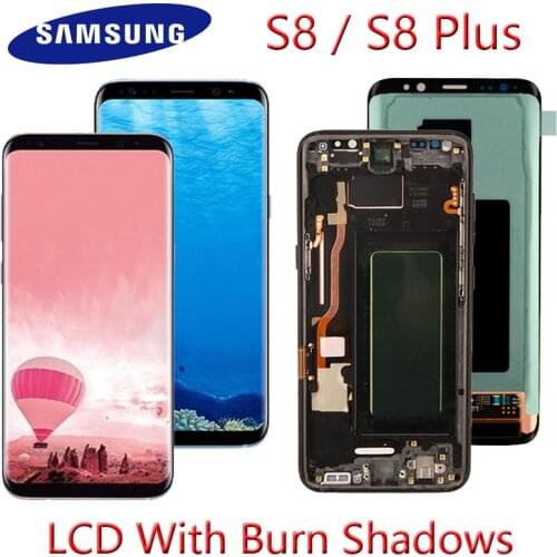 Original LCD For Samsung Galaxy S8 Lcd Display S8 plus G950 G950F G955fd G955F G955 With Burn Shadow With Touch Screen Digitize
