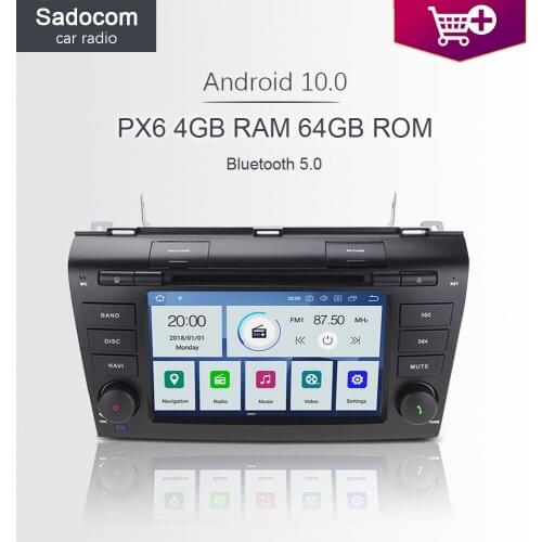 7" DSP PX6 2 din Android 10.0 4GB + 64GB Car DVD Player GPS Radio Bluetooth 4.2 For Mazda 3 2003 2004 2005 2006 2007 2008 2009