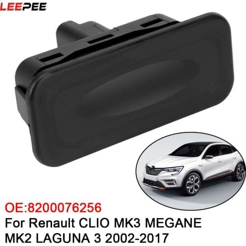 CLIO MK3 MEGANE MK2 LAGUNA 3 2002-2017 OE 8200076256 Car Tailgate Trunk Boot Release Switch Car Accessories For Renault