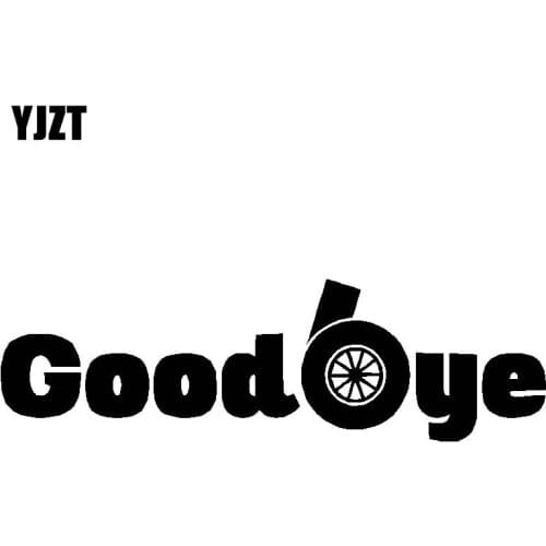 YJZT 15.2CM*4.6CM Goodbye Turbo Vinyl Decal Car Sticker Funny Diesel Drift Black Silver C10-00877