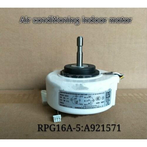 RPG16A-5 Air Conditioning Accessories Indoor Unit Fan Motor A921571 Fan Motor