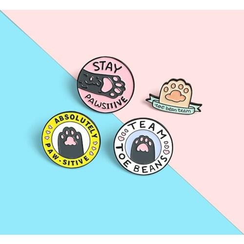 Cartoons Pawsitive Enamel Pin Custom Kitten Cat Paws Brooches Shirt Lapel Bag Cute Lovely Animal Badge Jewelry Gift for Kids