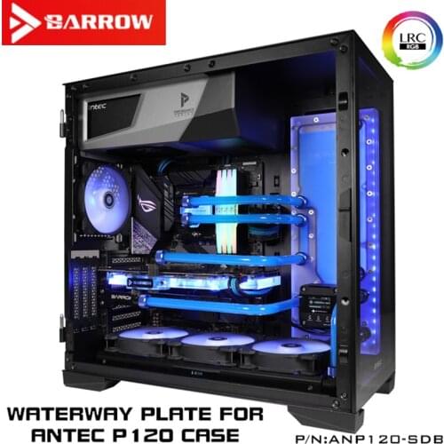Barrow ANTEC P120 chassis ARGB water channel board water channel board ANP120-SDB