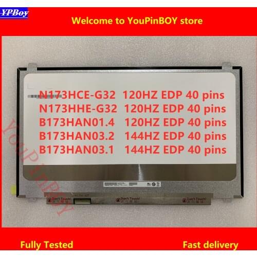 17.3 inch IPS FHD LED LCD Screen Display N173HCE-G32 fit N173HHE-G32 B173HAN01.4 B173HAN03.2 B173HAN03.1 EDP 40 pins 1920*1080