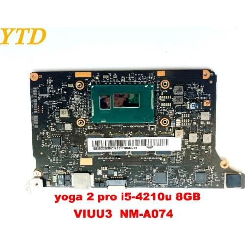 Original for Lenovo YOGA 2 pro laptop motherboard yoga 2 pro i5-4210u 8GB VIUU3 NM-A074 tested good free shipping