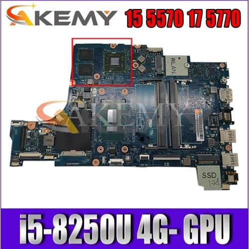 CN-0JPMY7 JPMY7 0N7Y27 For DELL 15 5570 17 5770 Laptop Motherboard CAL50/DAL10 LA-F115P W/ i5-8250U 4G- GPU 100% Fully Tested