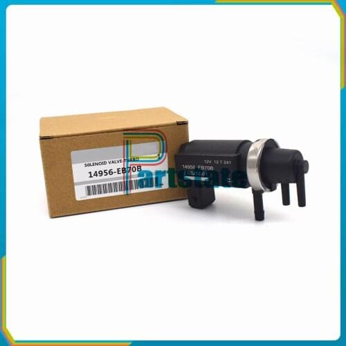 Vacuum Turbo Pressure Solenoid Valve 14956-EB300 14956-EB70B 14956-EB70A 14956-EB30A For Nissann Navara Frontier Pathfinder