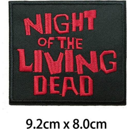 Night Of The Living Dead HORROR MOVIES Iron On Patches Of Clothing Letter Accessories Fabric Stickers Embroidery Wholesale
