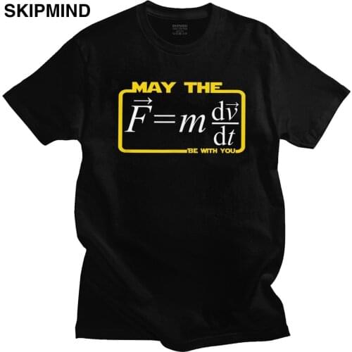 Mens Funny May The (F=mdv/dt) Be With You Tshirt Short Sleeve Cotton Leisure T-shirt Humor Science Shirt Physics Math Tee Gift