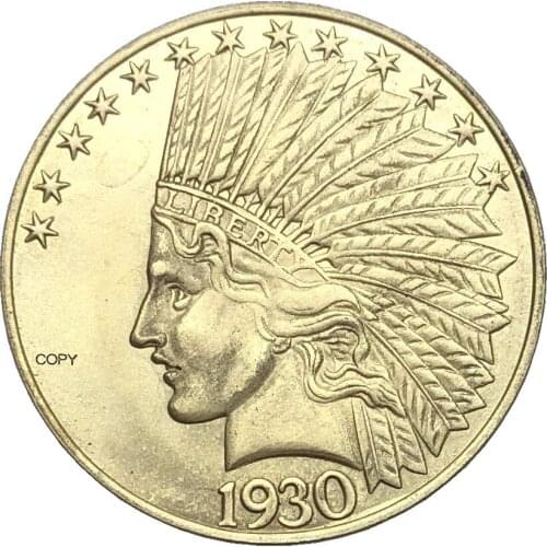 United States America 1930 S Ten USA 10 Dollars Liberty Indian Head Eagle With Motto GOD WE TRUST Gold Brass Metal Copy Coins