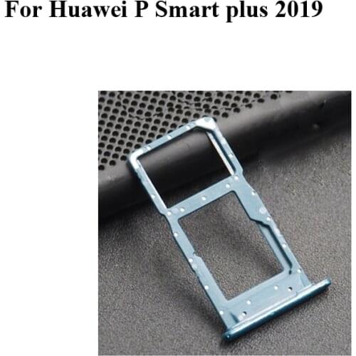 For Huawei P Smart plus 2019 Nano Sim+Micro SD Card Tray Holder Slot Socket Psmart Plus 2019 Parts PSmartplus 2019 Tested Good