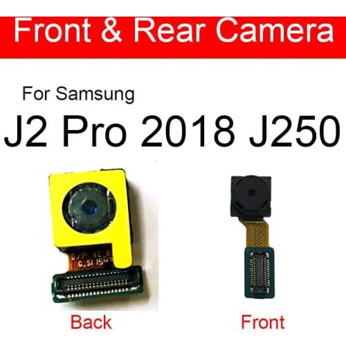 Front Facing & Rear Camera For Samsung Galaxy J2 Prime G532 J2 Pro 2018 J250 Main Back Big And Small Camera Replacement Parts