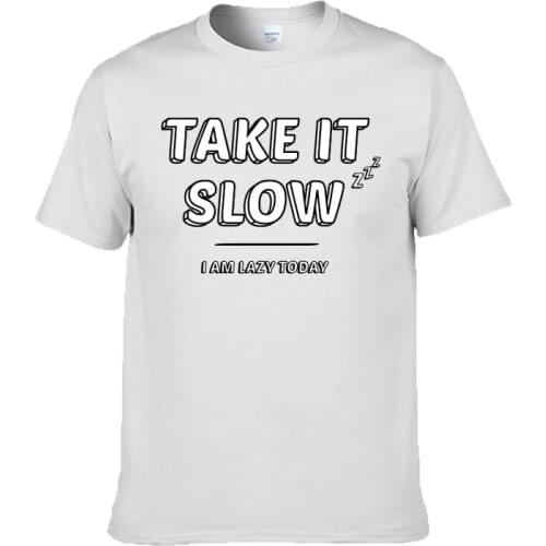 YESMOLA TAKE IT SLOW T Shirt Men Tops Summer Cotton High Quality Soft T-Shirt Men Women Short Sleeve Letter Printed T Shirts