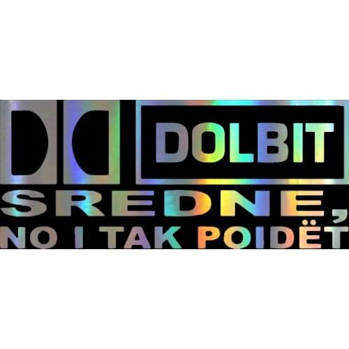 Window Sticker 10.7*25cm DOLBIT SREDNE NO I TAK POIDET Stickers Funny Vinyl window Styling Decal Motorcycle Sticker On window