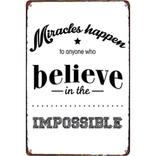 Believe Vintage Tin Sign Metal Plate Wall Pub Home Art Decor Iron Poster Cuadros A-3358