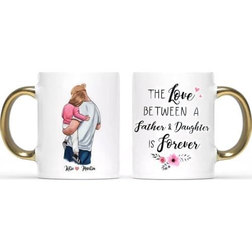Personalized coffee mugs Creative DIY Mug Father and Daughter Love Forever White Coffee Mugs Cup Fathers Day Christmas Gift