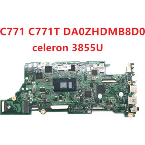 High quality For C771 C771T Laptop motherboard DA0ZHDMB8D0 celeron 3855U CPU 100% full Tested +Free shipping