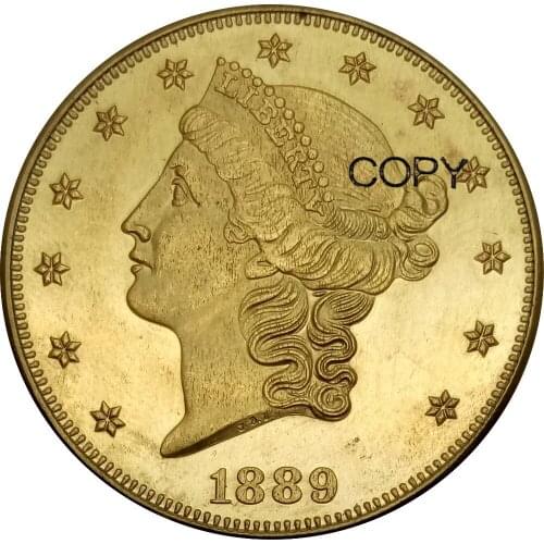 United States 20 Dollars Liberty Head - Double Eagle with motto TWENTY DOLLARS 1889 1889 cc 1889 s Brass Metal Copy Coins