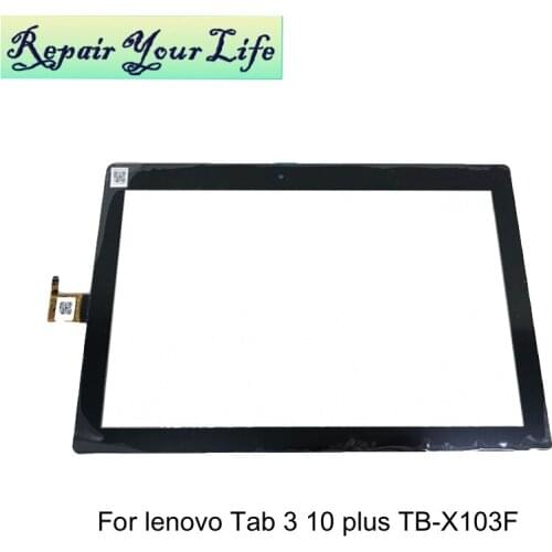 Repair You Life 80701-0G5963ACY For Lenovo Tab 3 10 Plus TB-X103F touch digitizer original black new arrive