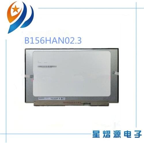 15.6" Narrow frame FHD IPS led B156HAN02.3 FIT N156HCE-EN1/EBA NV156FHM-N35/N62 B156HAN02.1/02.2 LP156WF9-SPC1 NO screw hole